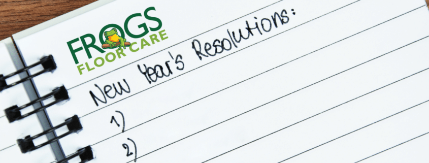 New Year’s Resolutions-Floor Care Edition